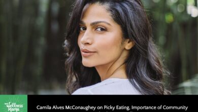 Camila Alves McConaughey on Picky Eating, Importance of Community and Balancing It All