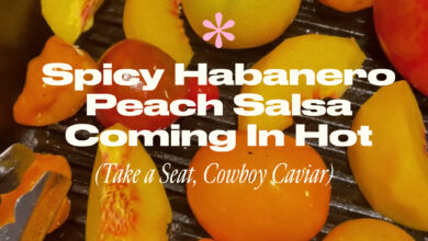 Hot Habanero Peach Salsa (Sit Down, Cowboy Caviar)